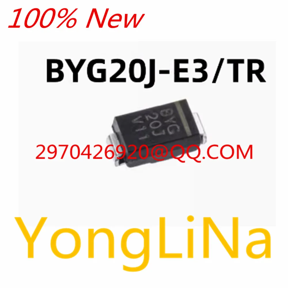 

100% New10Pcs BYG20J-E3/TR BYG20J BYG20J-E BYG20J-E3 BYG20J-E3/T SMA BY BYG BYG20