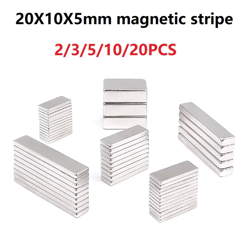 2/3/5/10/20PCS Strong Magnet 20x10x5 Rectangular Magnets Long bar Magnets, Miniature Magnets. For Home Refrigerator,Office,DIY