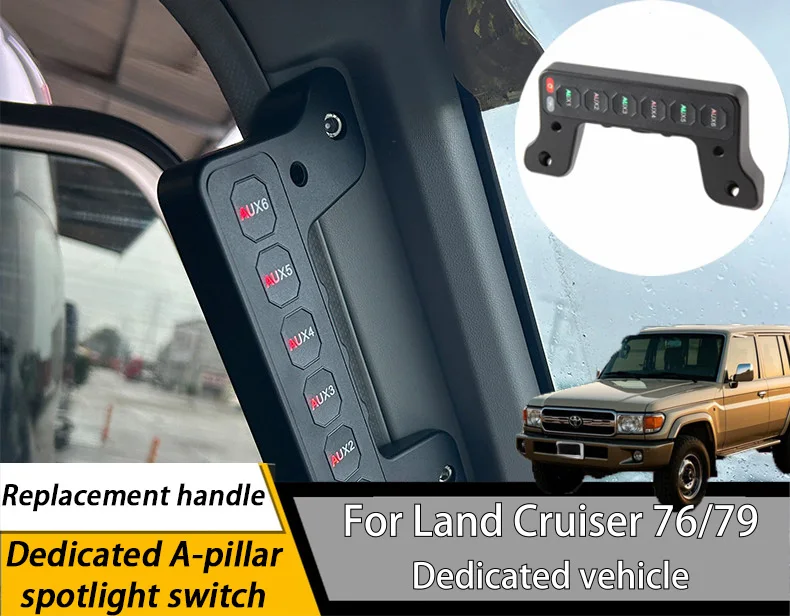 For Toyota Cruiser LC76LC79 6-channel wireless integrated remote control switch LED spotlights and A-pillar handle modification