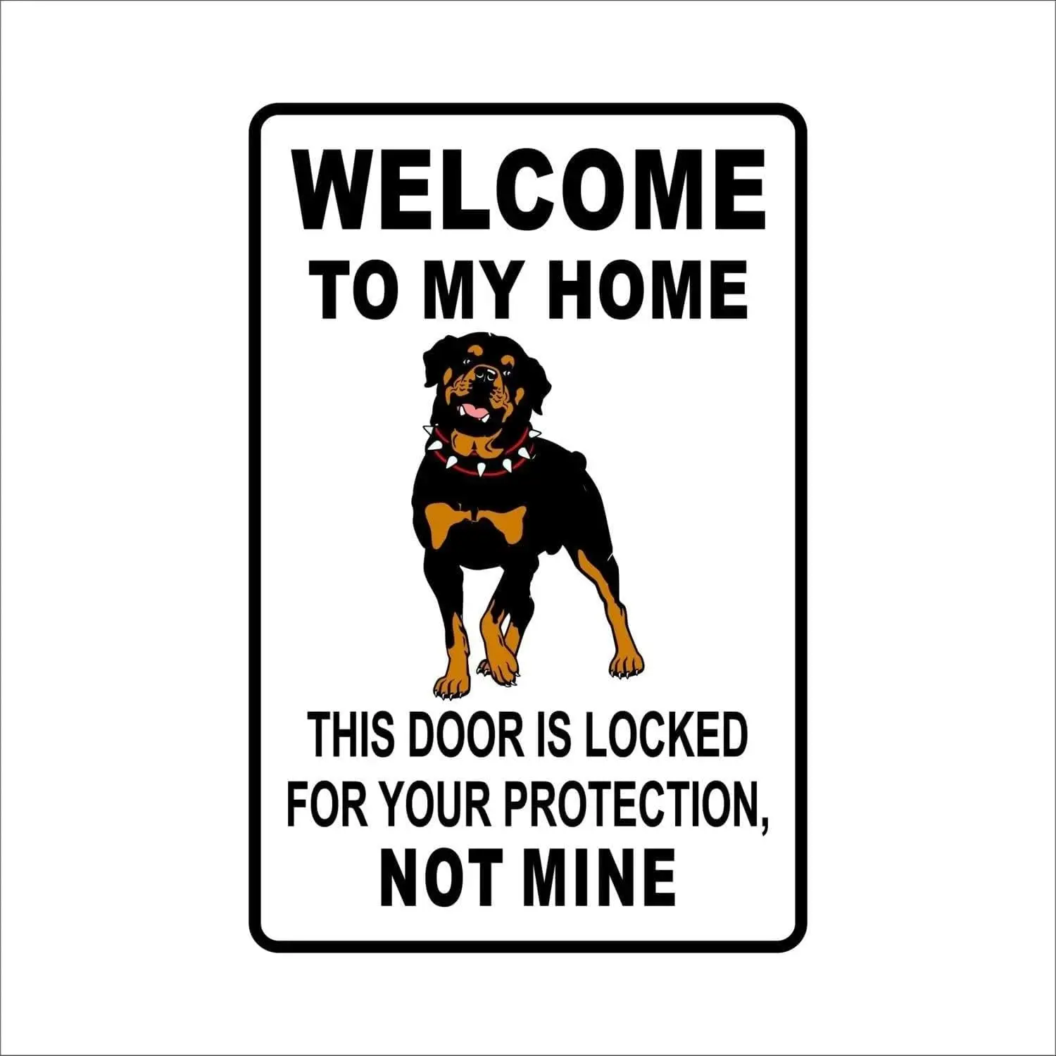 Aluminum Metal Sign Retro Style Welcome To My Home Rottweiler Warning For Home Office Bedroom Living