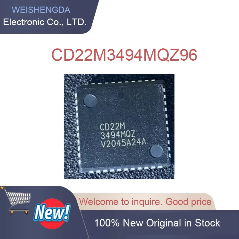 

CD22M3494 CD22M3494M CD22M3494MQ CD22M3494MQZ96 PLCC44 Chip IC New Original