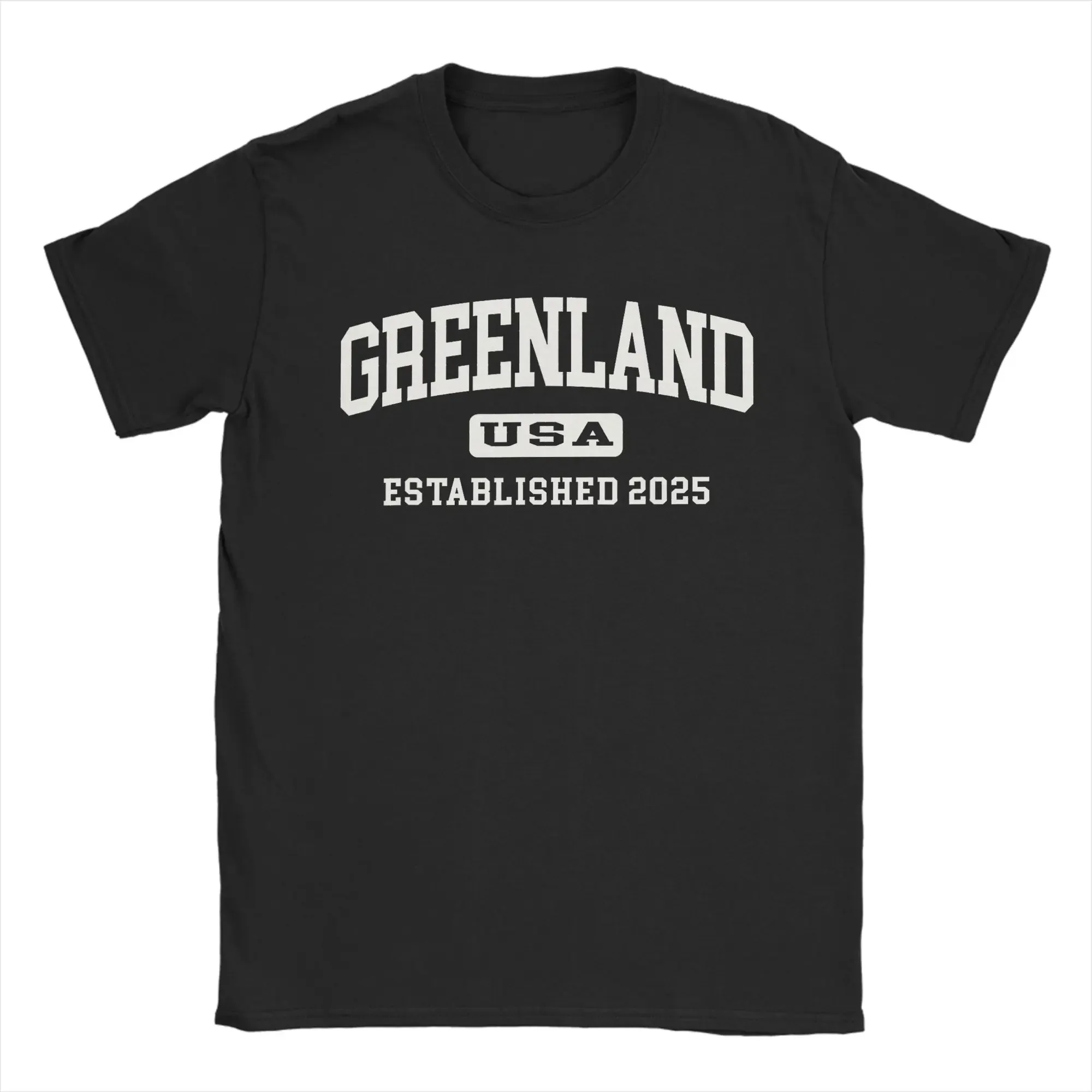 Men T-Shirt Funny Greenland Usa American State 2025 White Collegiate Cotton Tee Shirt Short Sleeve T Shirts O Neck Clothing
