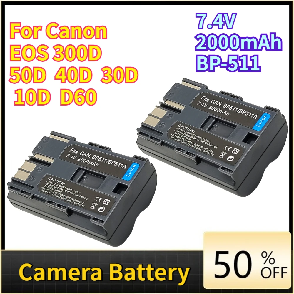 

2000mAh 7.4V BP-511 Batteries for Canon EOS 300D 50D 40D 30D 10D D60 Camera Battery