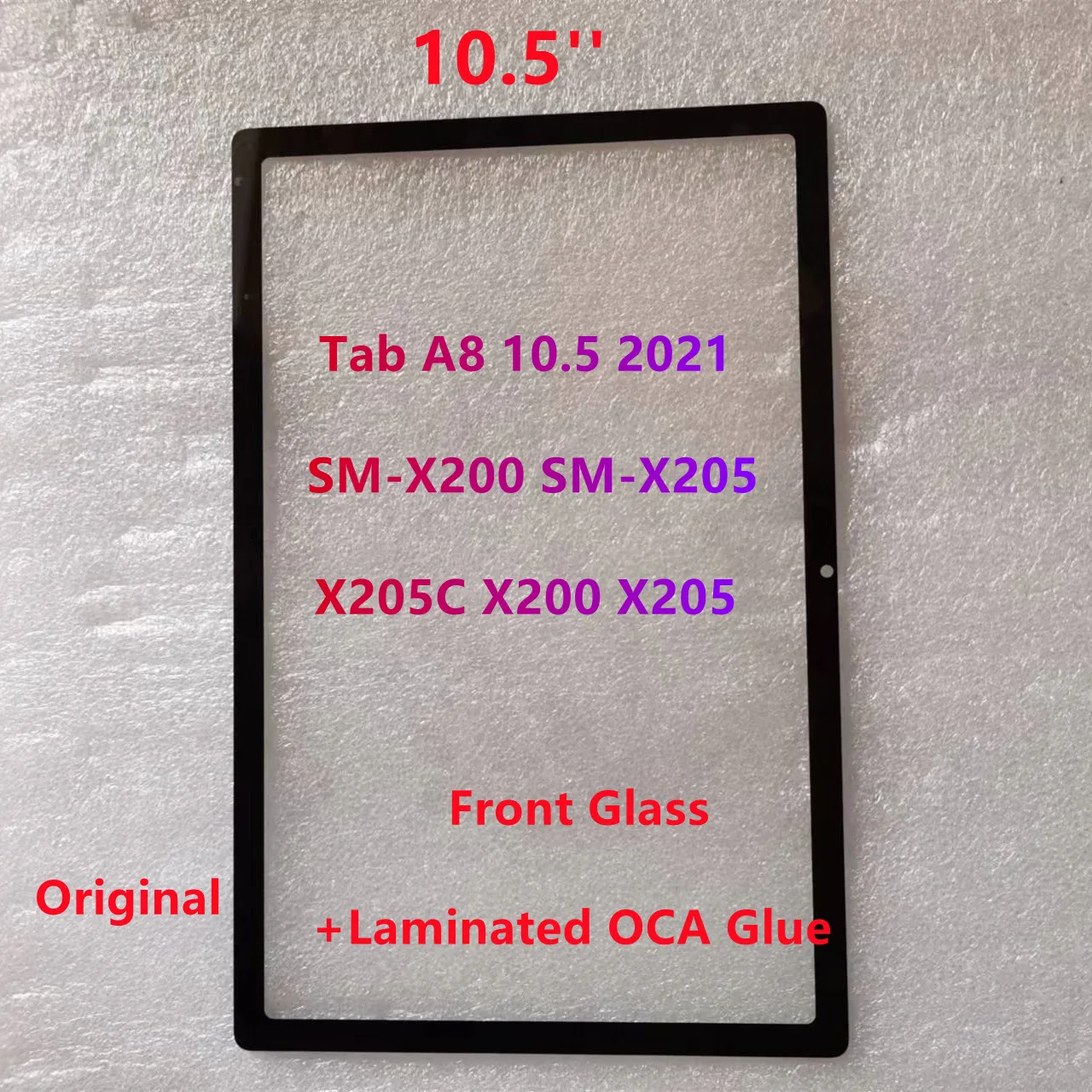 New For Samsung Galaxy Tab A8 10.5 2021 SM-X200 SM-X205 X205C X200 X205 Touch Screen LCD Front Outer Glass +Laminated OCA Glue