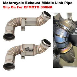 Slip On For CF MOTO 800NK 800 NK Motorcycle Exhaust Escape Moto Systems Stainless Steel Mid Link Pipe Connect Original Muffler