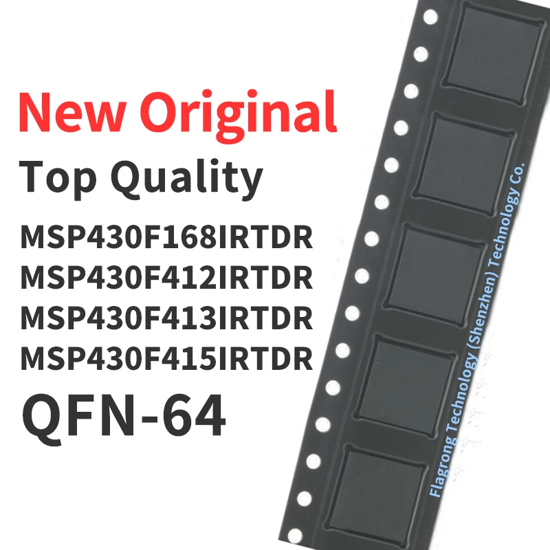

1 Piece MSP430F168IRTDR MSP430F412IRTDR MSP430F413IRTDR MSP430F415IRTDR QFN-64 Chip IC New Original