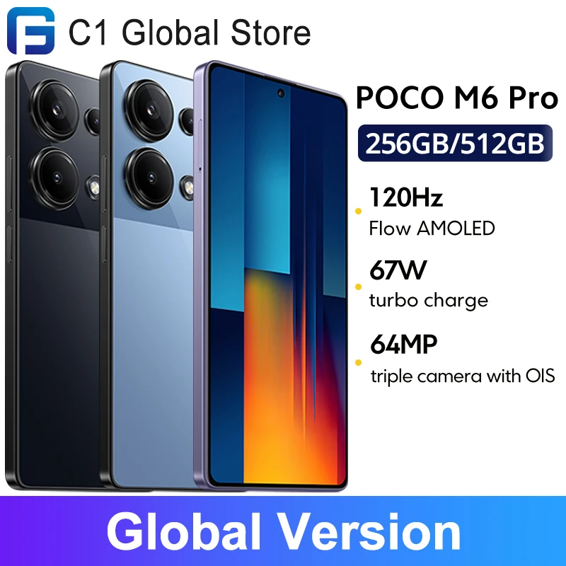 Global Version POCO M6 Pro Helio G99 Ultra 120Hz Flow AMOLED DotDisplay 67W turbo charging 64MP Triple Camera with OIS