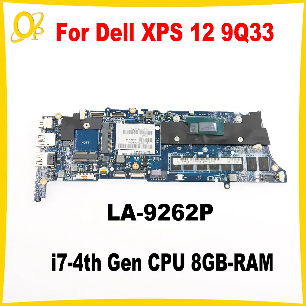 LA-9262P Mainboard for Dell XPS 12 9Q33 Laptop Mainboard with i7-4th Gen CPU 8GB-RAM CN-03PRHT 0T5XFM DDR3 Fully Tested