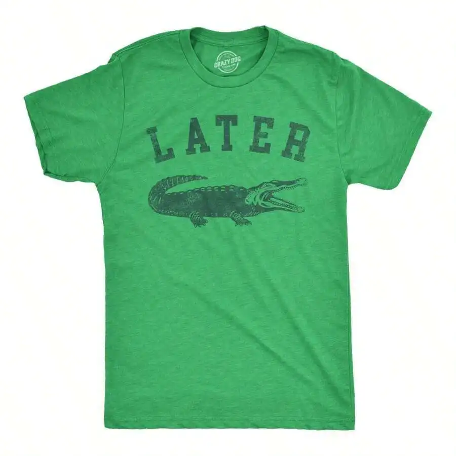 

Graphic TeesMens Later Alligator T Shirt Funny Gator Joke Saying Tee For Guys Mens Funny T Shirts Cool Vintage Fashion T-Shirt G