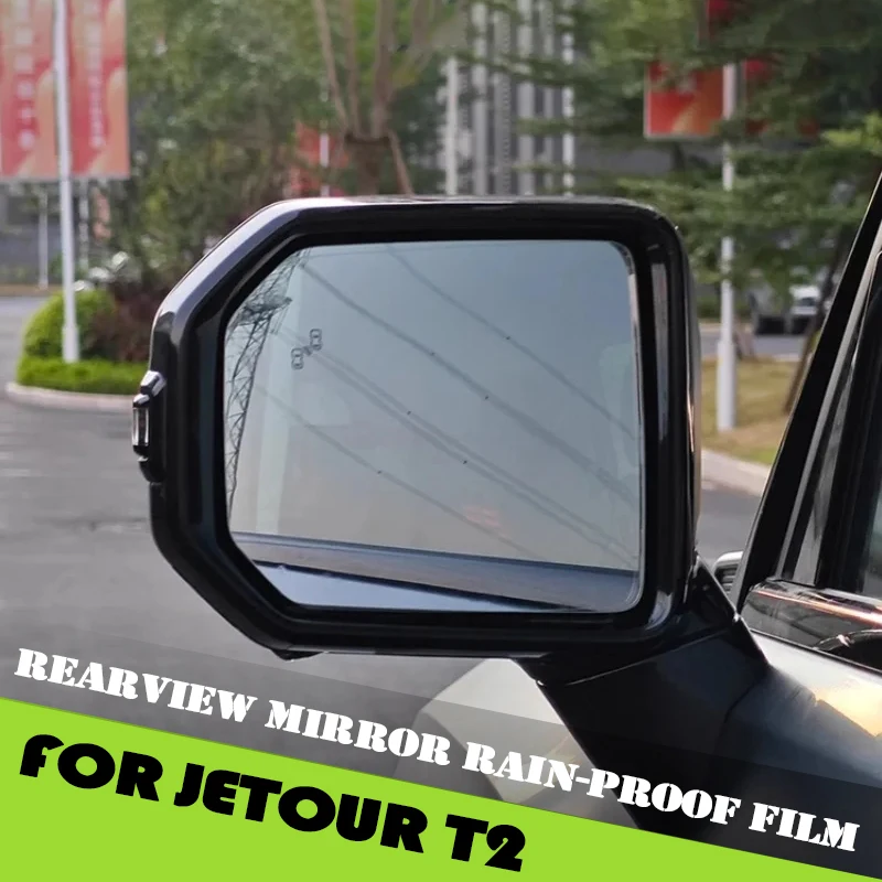 

Car Rearview Mirror Rain-proof Film Fit for Jetour Traveler T2 2023 2024 2025 Rain-proof and Water-repellent Sticker Accessories