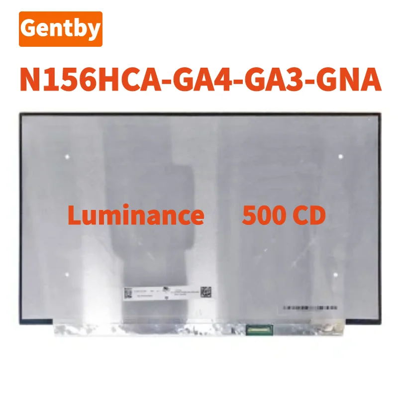 Original N156HCA GA4 N156HCA-GA4 N156HCA GA3 N156HCE GNA 15.6-inch FHD 1920*1080 IPS EDP 30 Pins 60Hz Laptop LCD Panel Screen