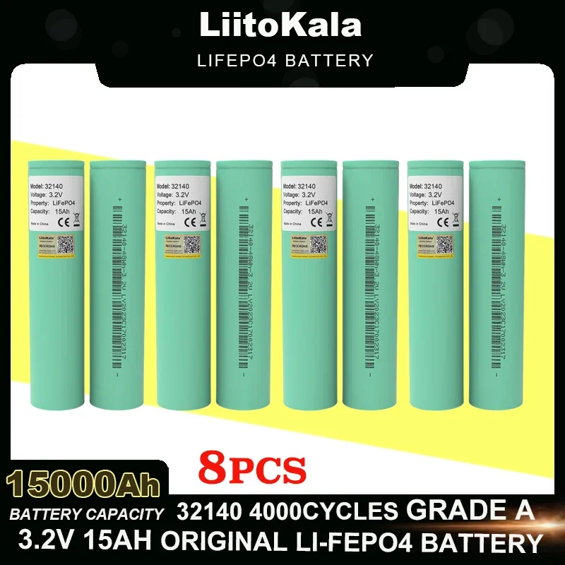 8pcs LiitoKala 3.2V 32140 15Ah LiFePO4 Battery diy 4s 8s 12v 24V 36V Inverter Electric Vehicle Travel Camping batteries Grade A