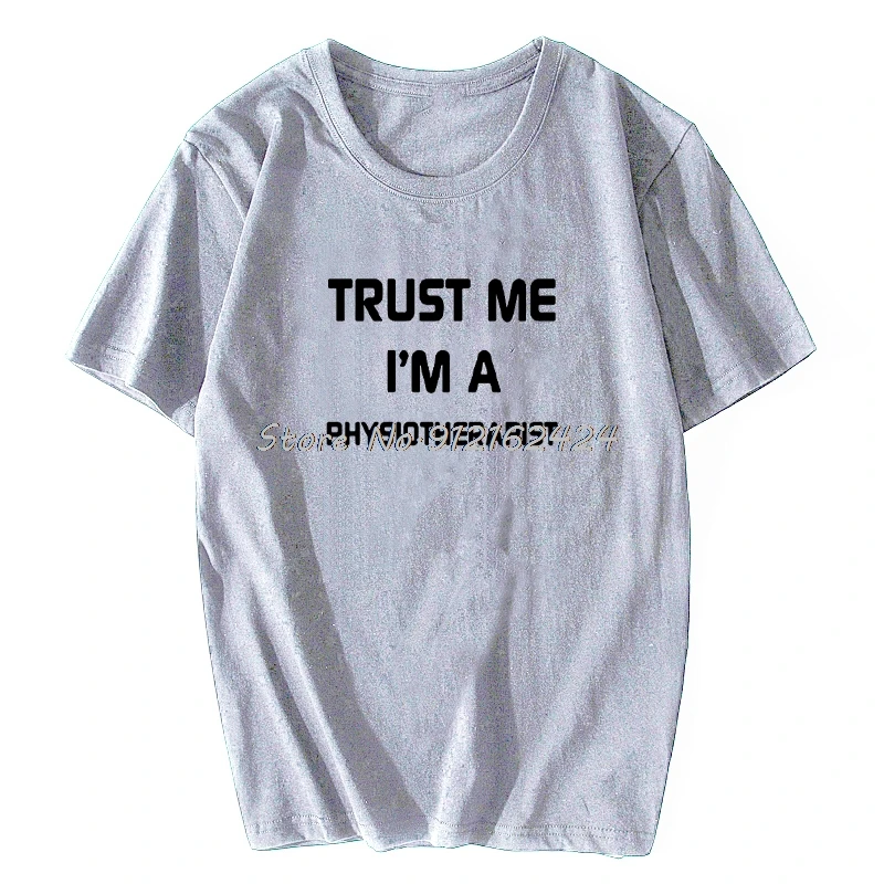 STRUST ME I'M A PHYSIOTHERAPIST MEDICAL Cotton Short Sleeve Oversized Funny T Shirt Graphic Harajuku Hip Hop T-shirt Streetwear