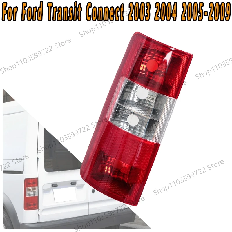 For Ford Transit Connect 2003-2009 European Version Taillight Turning Flashing Light Warning Signal Light Brake Light No Bulb