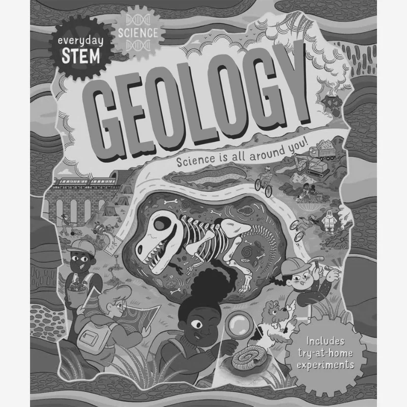 

Everyday STEM Science Geology Emily Dodd Kingfisher Publishing 9780753446775 Book