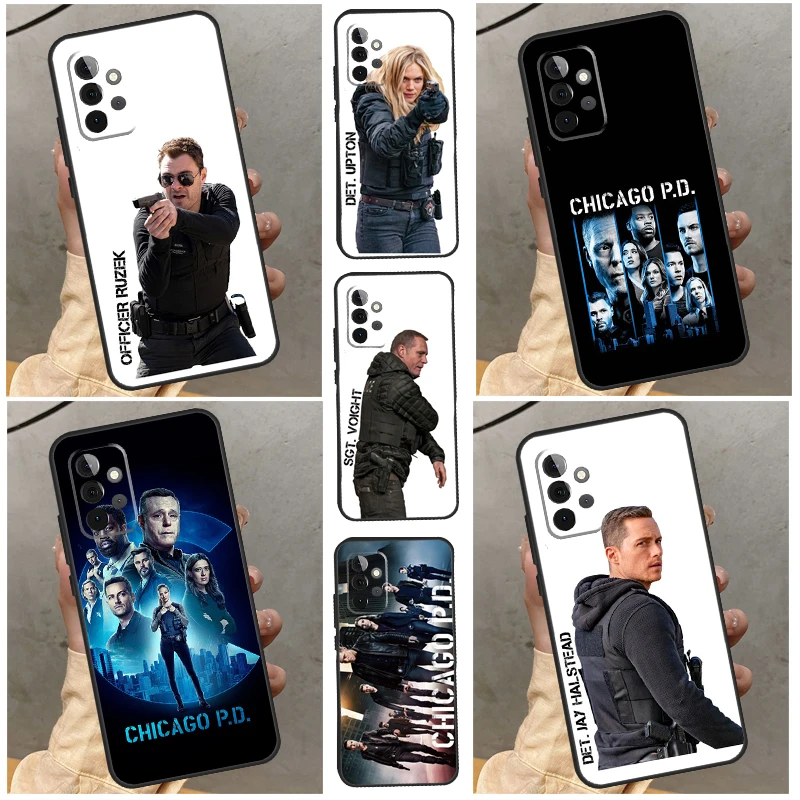 Chicago P.D Case For Samsung Galaxy A54 A34 A14 A53 A33 A73 A13 A51 A71 A12 A22 A32 A42 A52 A50 Back Cover