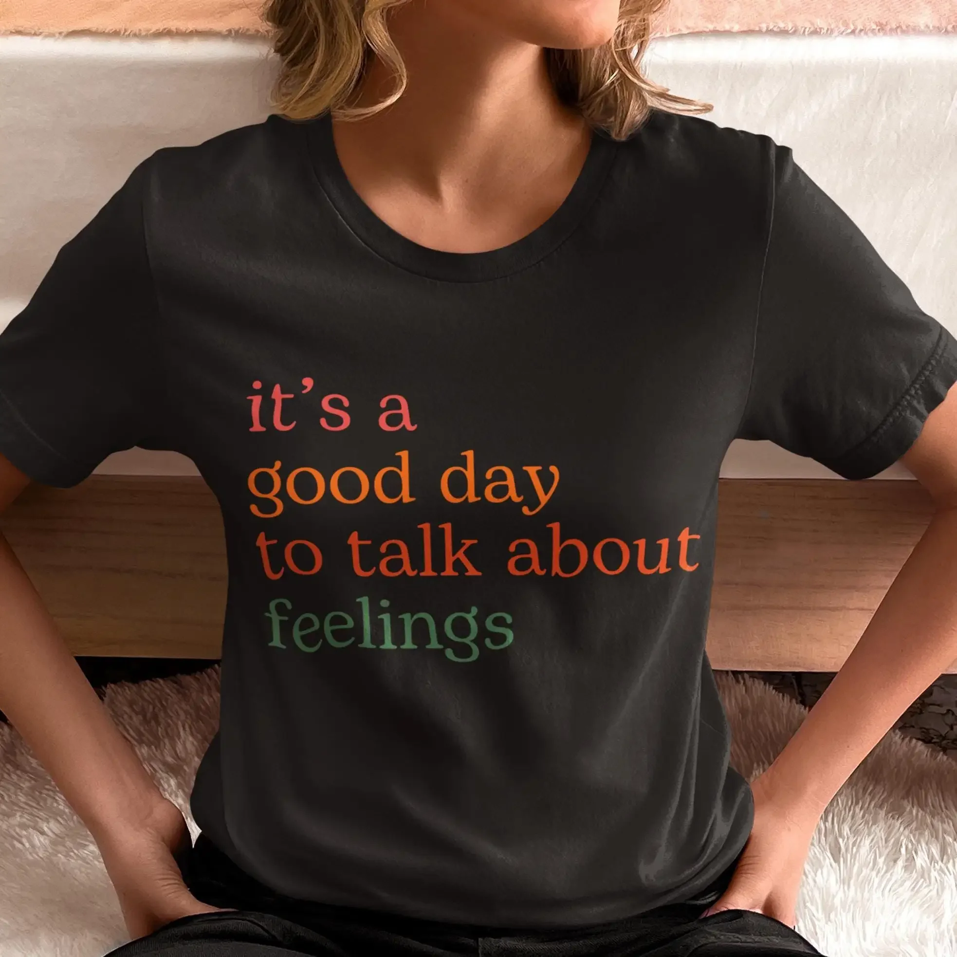 Its a Good Day to Talk About Feelings T Shirt Social Work Sweater Therapist Apparel All the Feels Guidance Counselor