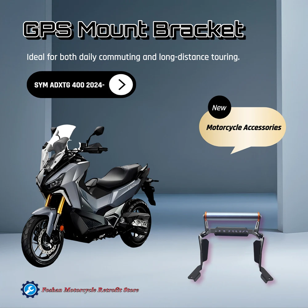 

For SYM ADXTG 400 2024 2025 Motorcycle Modifications Accessories ADXTG400 GPS Mount Bracket