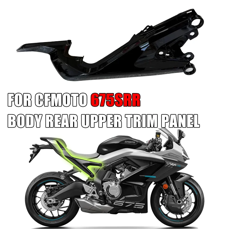 

For CFMOTO 675SRR 675SR 675SS motorcycle body left/right rear upper decorative panels body cover guards seat cushion guards