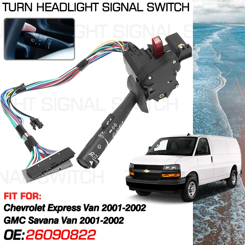 Auto For Chevrolet Express GMC Savana Van 1500 2500 3500 2001-2002 Car Headlight Steering Column Switch 26090822 26096838 1S2697