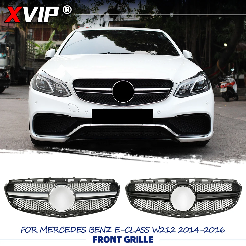 

XVIP Chrome Silver A - Style Upper Grille Black Bumper Grille For Mercedes Benz E-Class W212 14-16 E200 E250 E300 E350 E400 E500