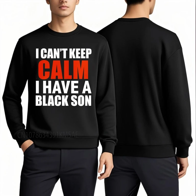 Algodão outono para homem hoodies eu não posso manter a calma eu tenho um filho preto treino em torno do pescoço moletom básico para homem hoodie