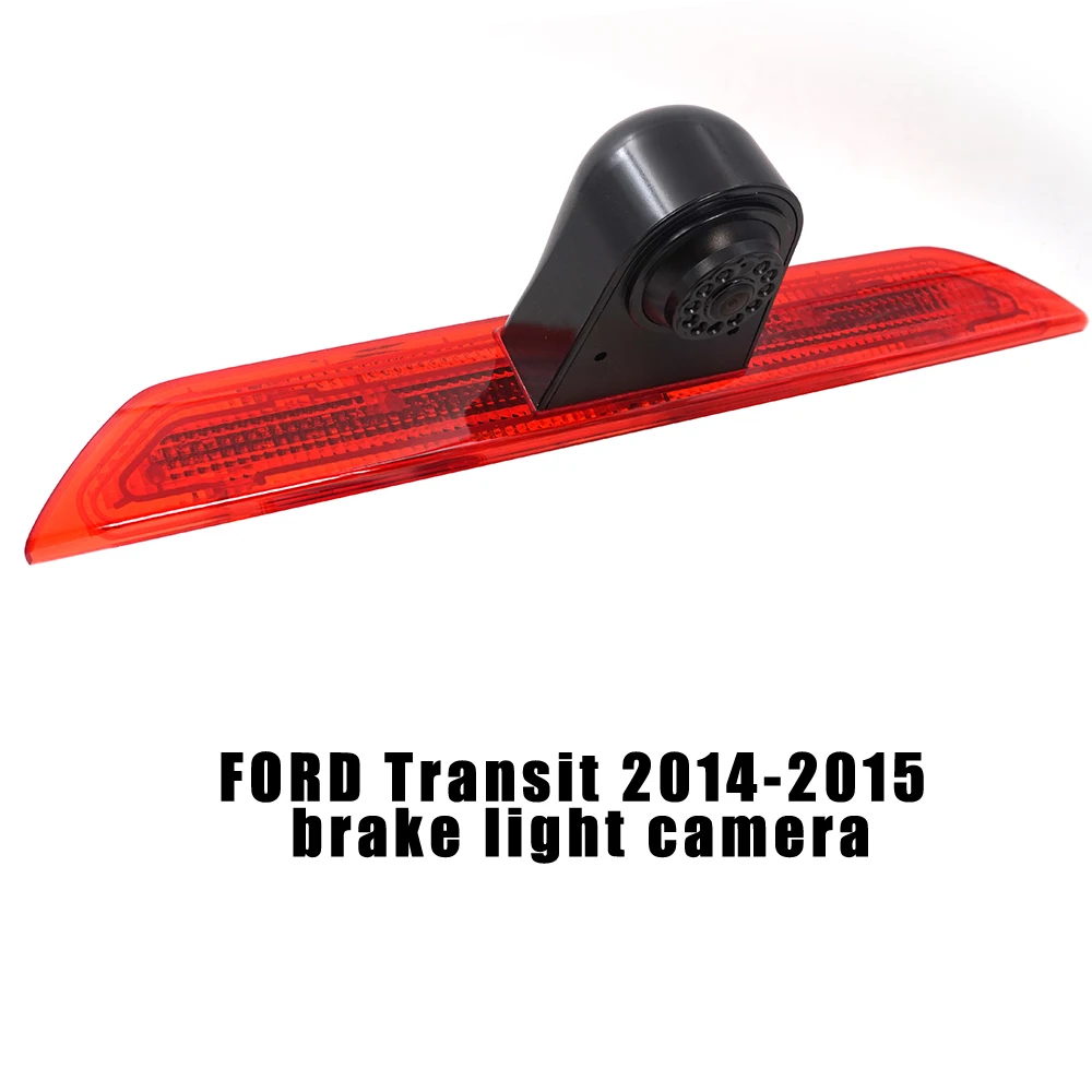 Car Camera For Ford Transit 14-15 LED Light IP68 Waterproof 3RD Brake Light Reversing Camera With Rear View Mirror Monitor