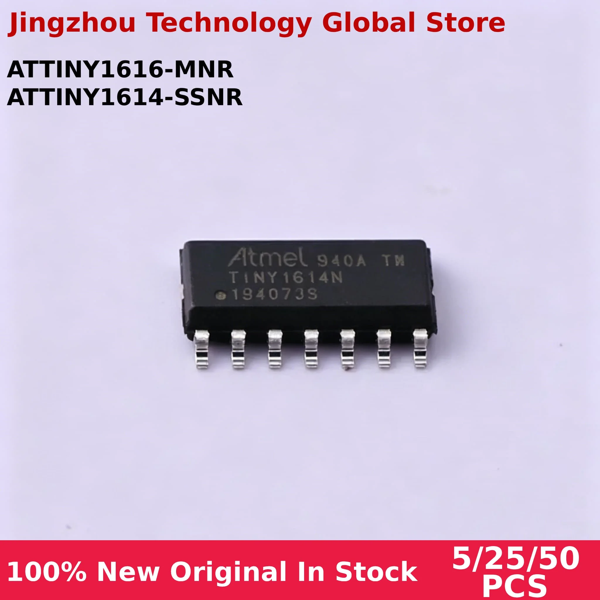 100% New 5/25/50PCS ATTINY1616-MNR ATTINY 1616-MNR T1616-N QFN-20 ATTINY1614-SSNR ATTINY1614-SSN ATTINY1614 TINY1614N sop14