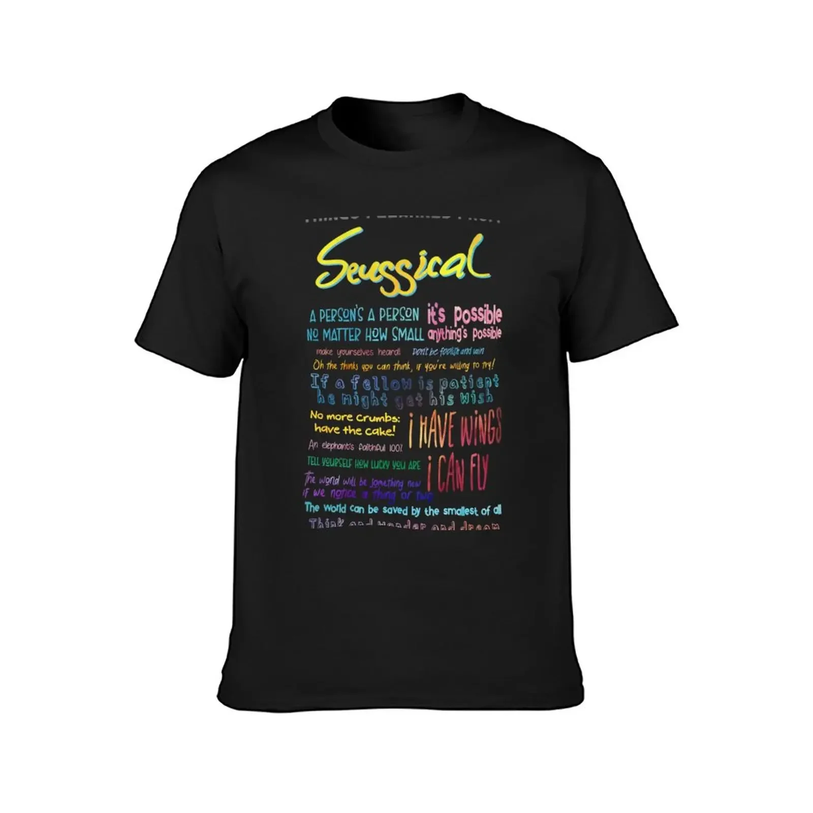 Things I Learned from Seussical T-Shirt custom shirt customs design your own plus size clothes clothes for men