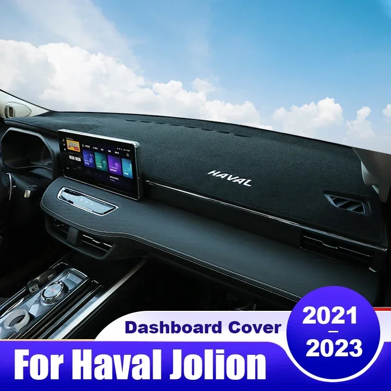 For Haval Jolion 2021 2022 2023 LHD RHD Car Dashboard Cover Dash Mat Sun Shade Non-slip Pad Accessories