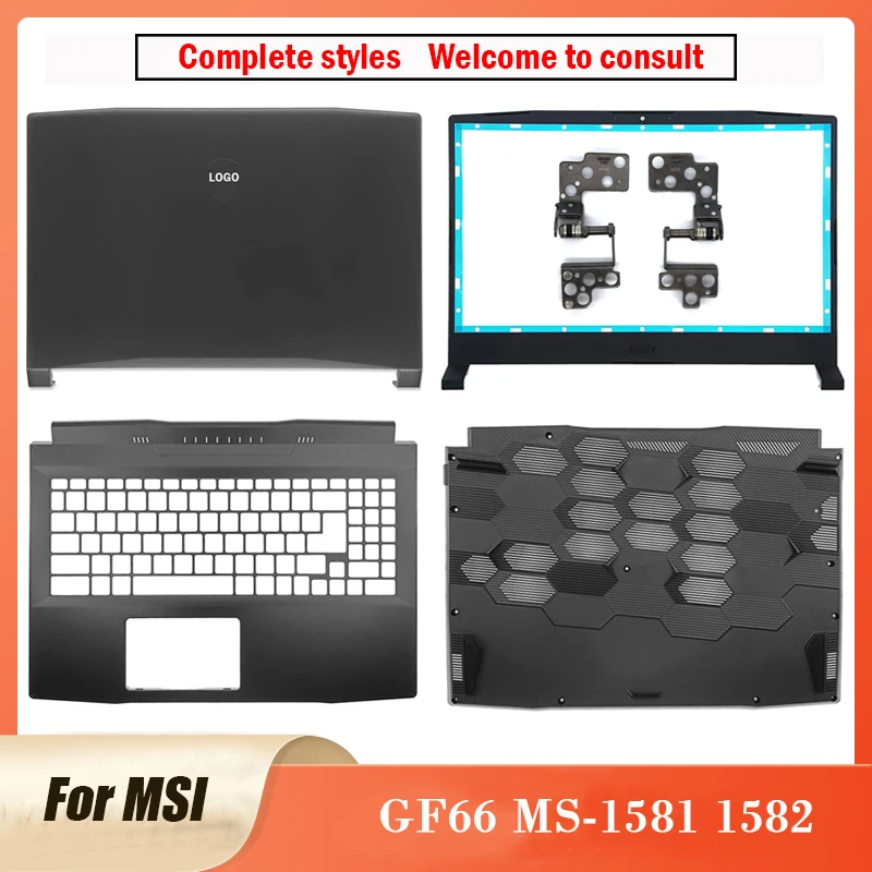 NEW Original Laptop Case For MSI GF66 MS-1581 MS-1582 Katana GF66 Series LCD Back Cover Front Bezel Palmrest Bottom Case Hinges