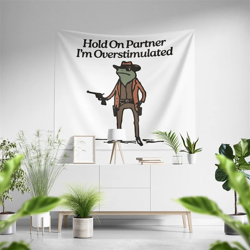 Aertemisi Hold On Partner I'm Overstimulated Cowboy Frog Tapestry Wall Hanging Art for Bedroom Living Room College Dorm Party