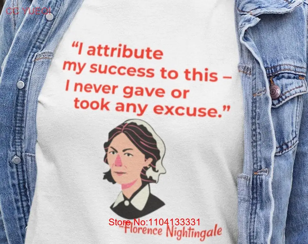 Florence Nightingale quote t shirt inspirational nurse life sweaT powerful woman gifts phenomenal tee