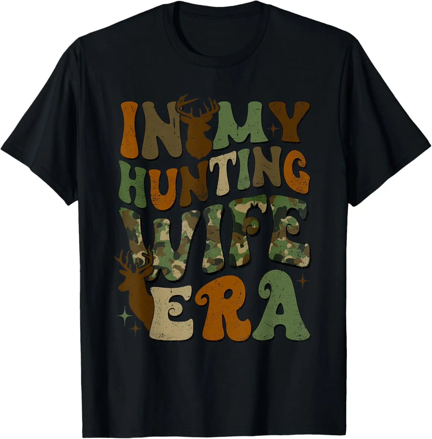 In My Hunting Wife Era, Hello Hunting Season Goodbye Wife T-Shirt