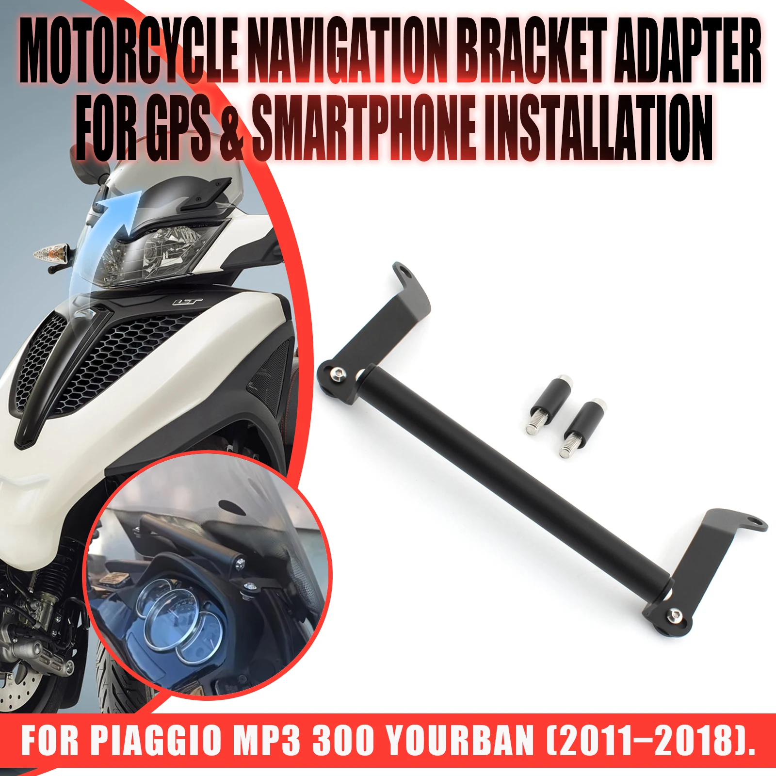 For PIAGGIO MP3 300 Yourban 2011 2012 2013 2014-2018 Motorcycle Scooter Phone Holder GPS Navigation Bracket Support Bar Plate