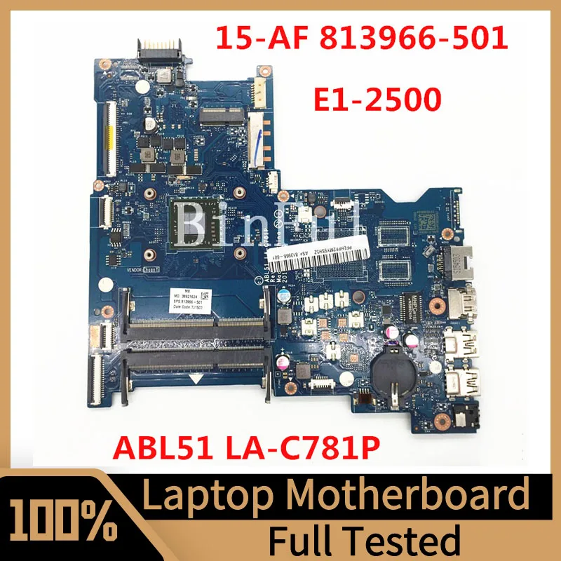 

813966-001 813966-501 813966-601 For HP 15-AF Laptop Motherboard ABL50 LA-C781P With E1-2500 CPU 100% Fully Tested Working Well