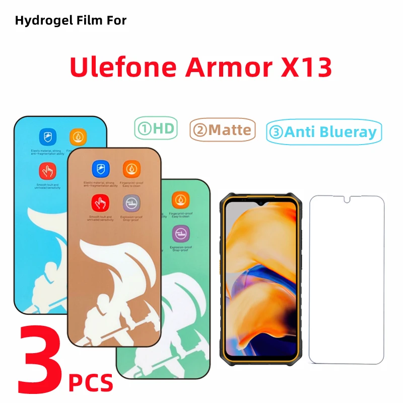 3pcs Anti Blueray Hydrogel Film For Ulefone Armor X13 Matte Screen Protector For Ulefone Armor X13 HD Protective Film