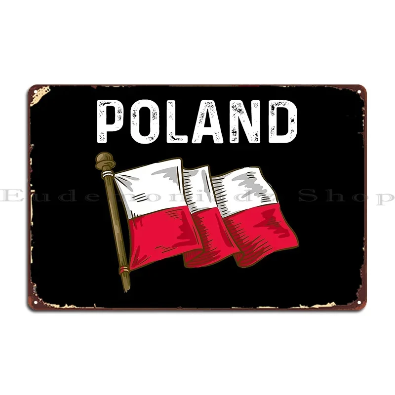 Funny Vintage Poland Polish Flag Souvenir Men Women Kids Polish Lover Support Metal Plaque Poster Create Vintage Tin Sign Poster