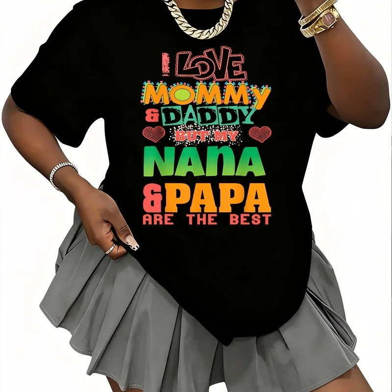 I Love Mommy Daddy but Nana Papa Are Best Women's 100% Cotton T-Shirt Fun Print Short Sleeve Top Casual Round Neck Tee S-5Xl