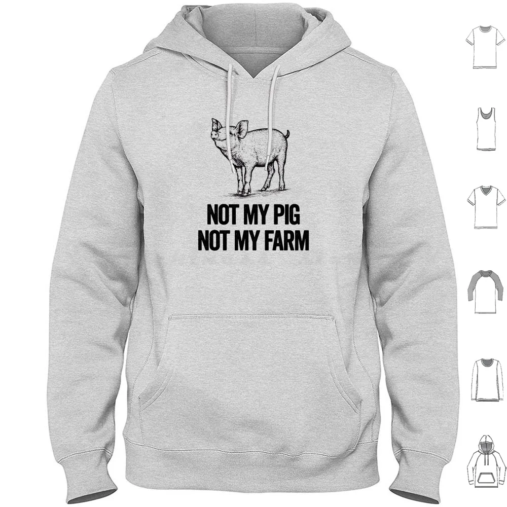 Letterkenny-Not My Pig Not My Farm Hoodie cotton Long Sleeve Letterkenny Pitter Patter Puppy Hard No Letterkenny License Plate