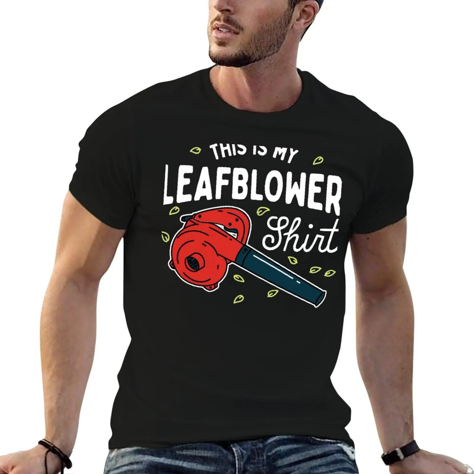 My Leaf Blower Shirt T-Shirt anime t shirts oversize t shirt personalised t shirts with prints T-shirt