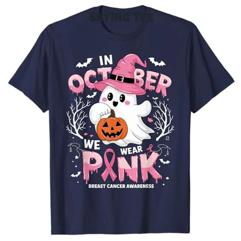 In October We Wear Pink Shirt Ghost Breast Cancer Awareness T-Shirt Halloween Costume Gift Spooky Season Pumpkin Fall Tee Tops