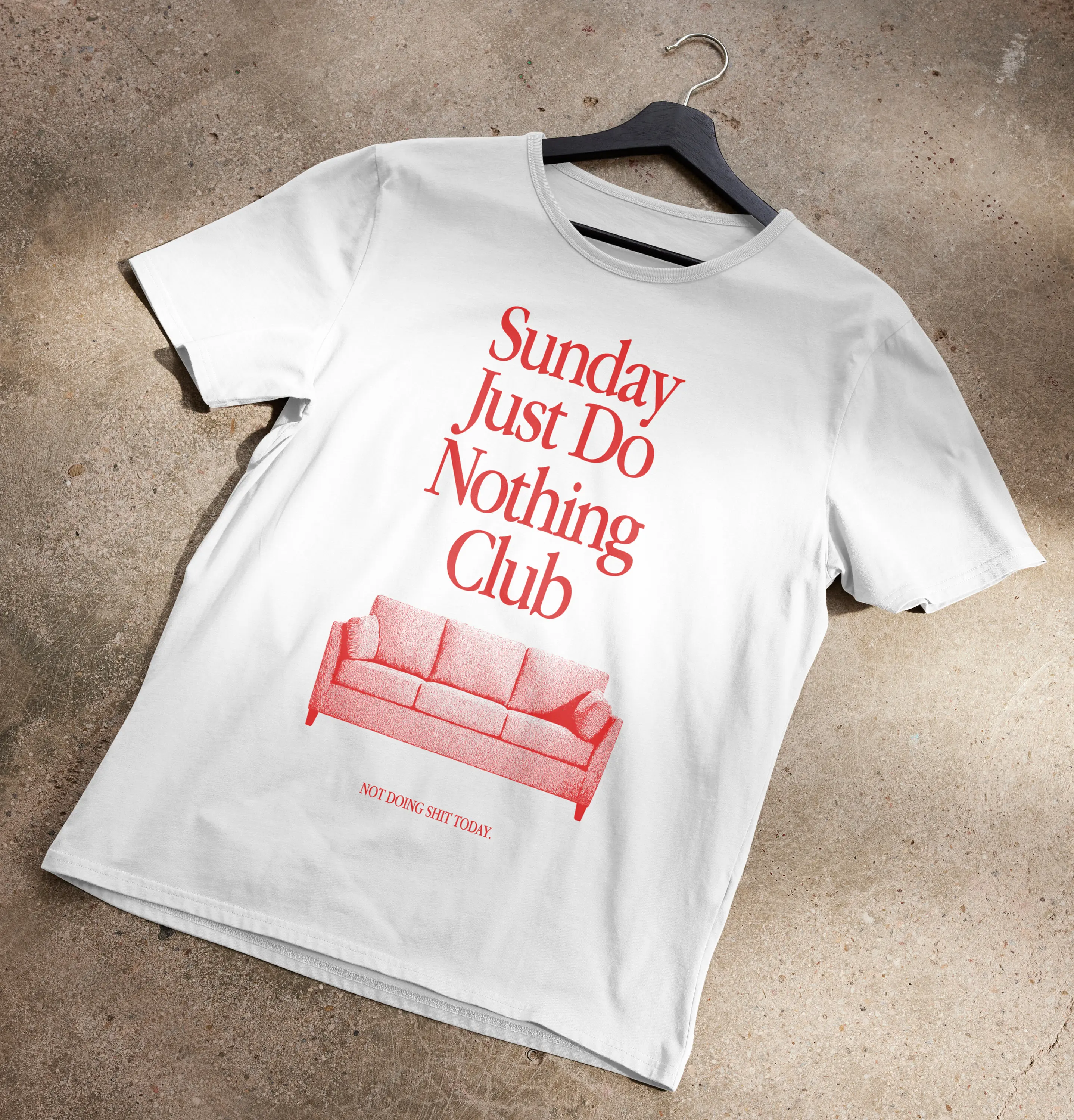 Sunday Just Do Nothing Club T Shirt