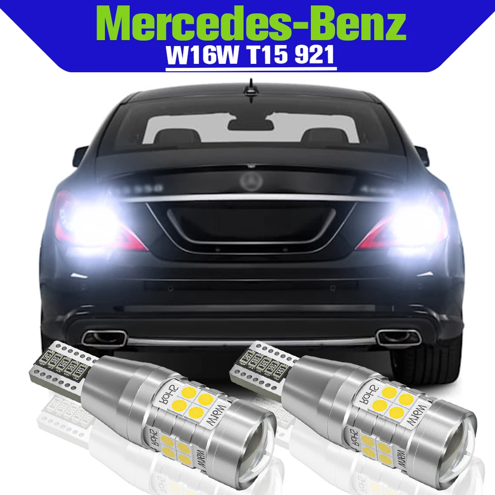 

Reverse Light Accessories 2x LED P21W BA15S Backup Lamp For Mercedes Benz CLS SLK S R M Class C218 X218 W166 V251 W221 C216 R172