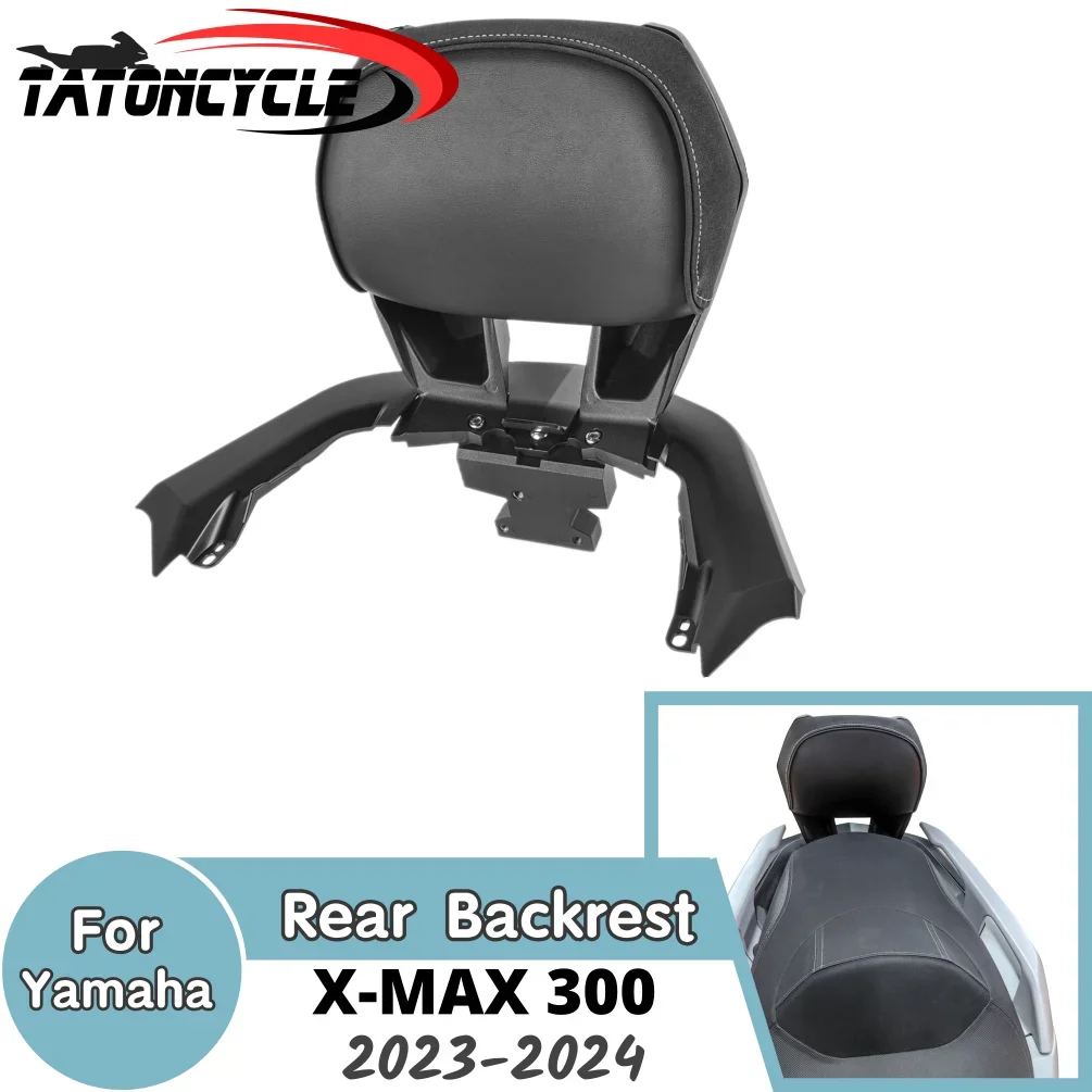 Enhanced Rear Passenger Backrest for Yamaha XMAX 300 2023 2024 Motorcycle Seat Tailstock Back Rest Cushion Pad With Parts