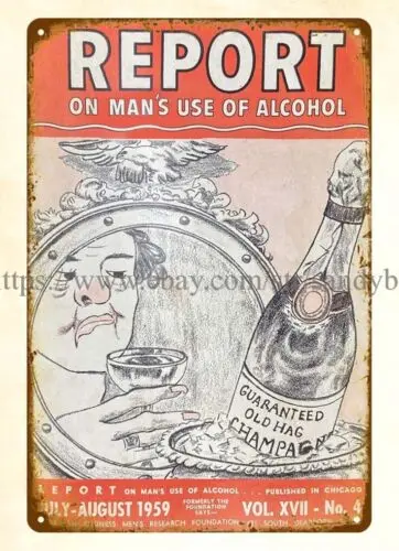 bar club s 1959 REPORT on Man's Use of ALCOHOL Anti-Alocholism metal tin sign