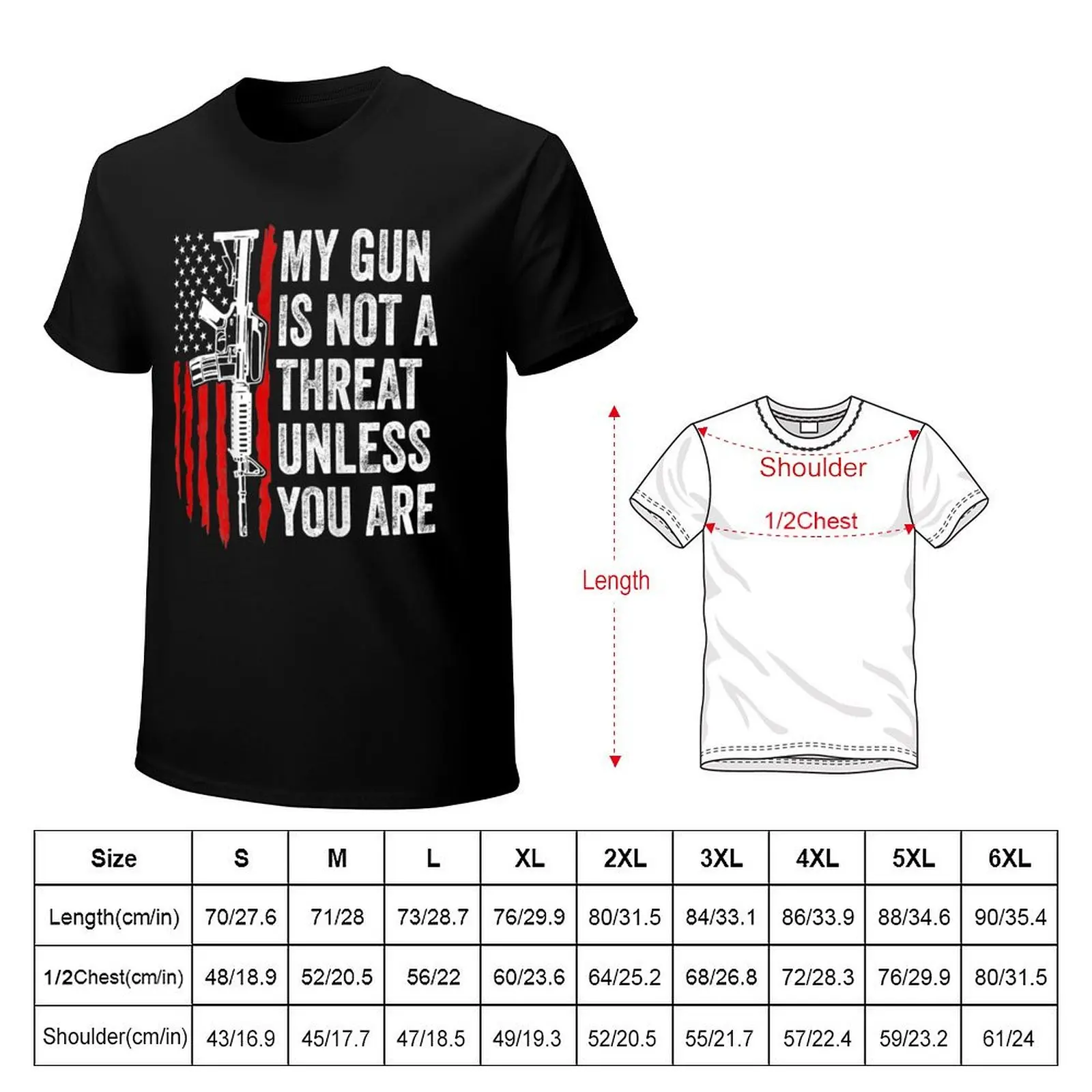 My Gun Is Not A Threat Unless You Are USA Flag (On Back) T-Shirt Plus Size Street Style Tee