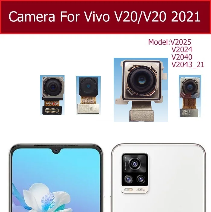 

For Vivo V20 V20 Pro 2021 Front Rear Main Camera Frontal Selfie Small Facing Back Big Camera Flex Cable Replacement Parts