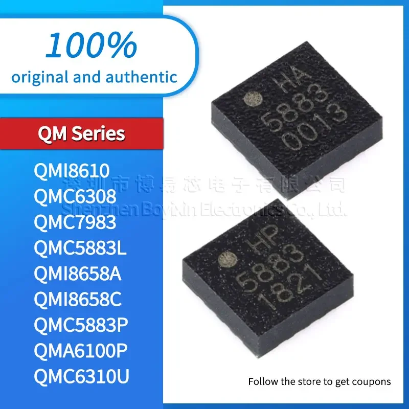 

Original genuine QMA6100P QMC7983 QMC6308 QMI8610 QMI8658C QMI8658A QMC5883P QMC5883L QMC6310U