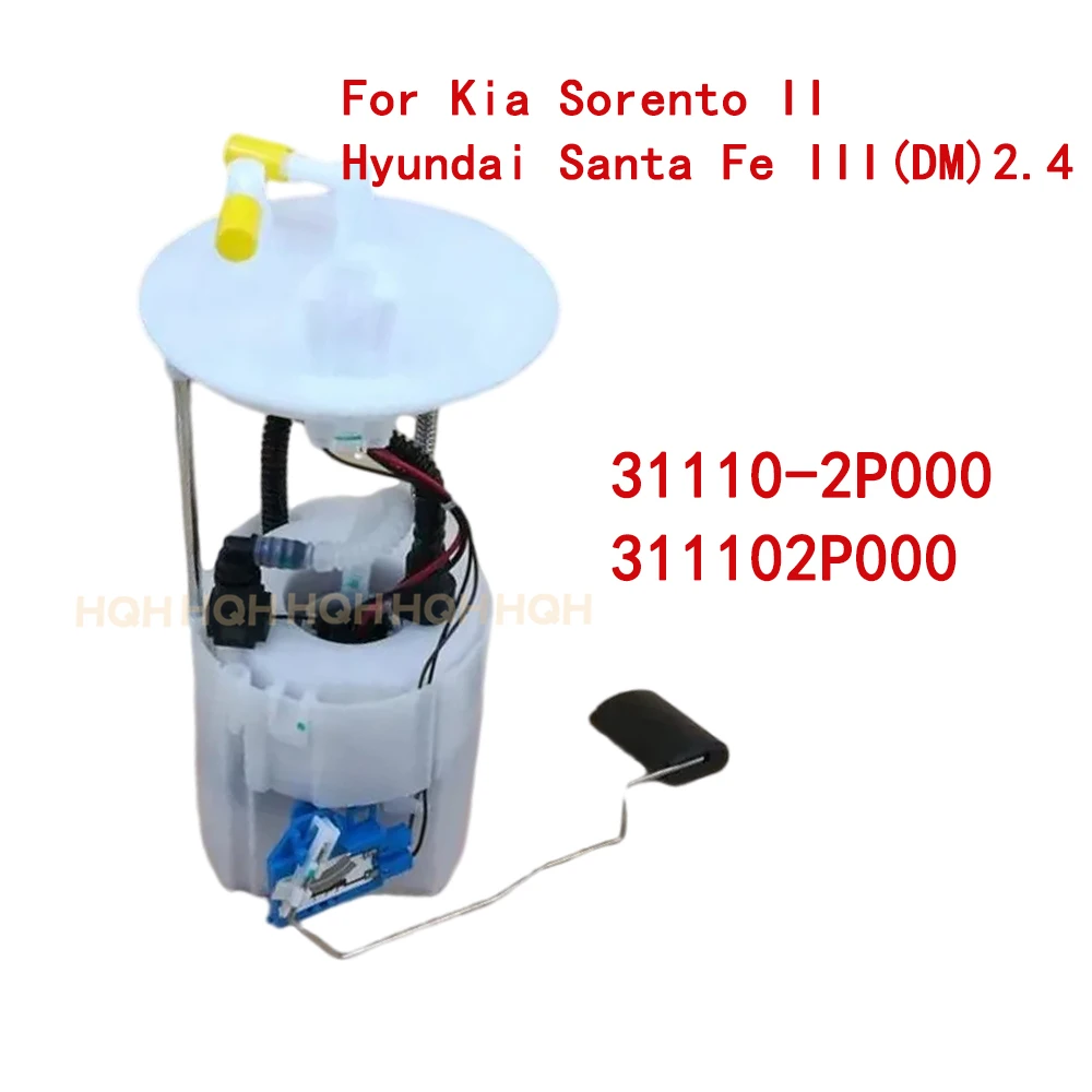 HQH 31110-2P000 311102P000 New Fuel Pump Module Assembly Fit For Kia Sorento II Hyundai Santa Fe III (DM) 2.4